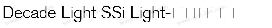 Decade Light SSi Light字体转换